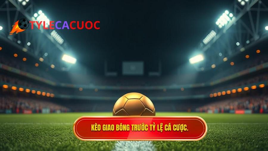 Kèo Giao Bóng Trước: Cẩm Nang Toàn Tập Và Bí Quyết Chinh Phục Mọi Trận Đấu